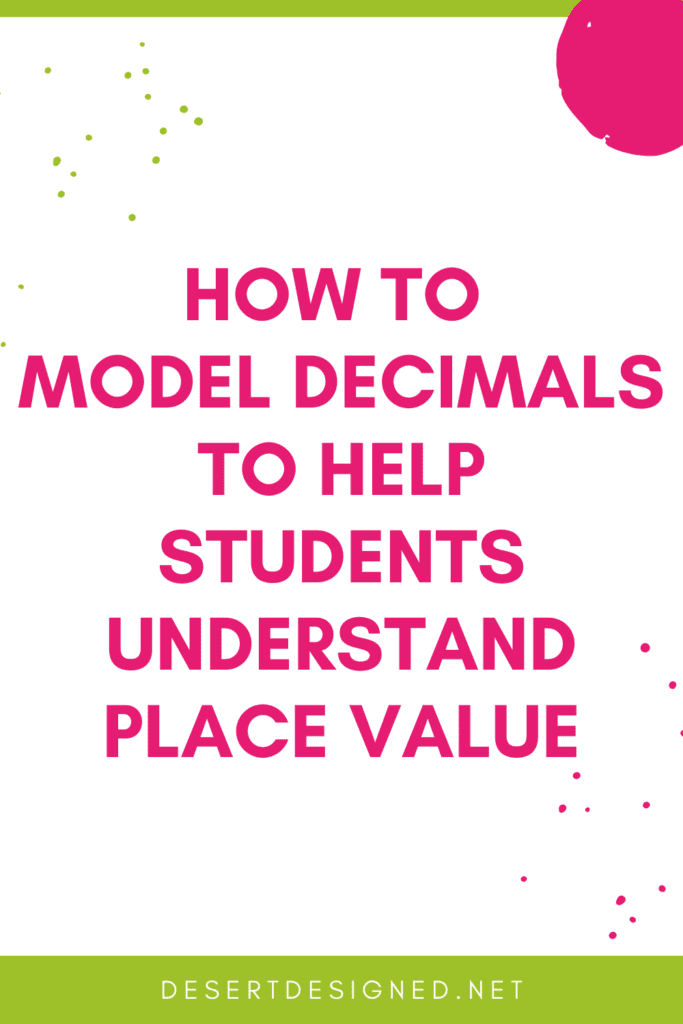 Title Image: How to Model Decimals to Help Students Understand Place Value