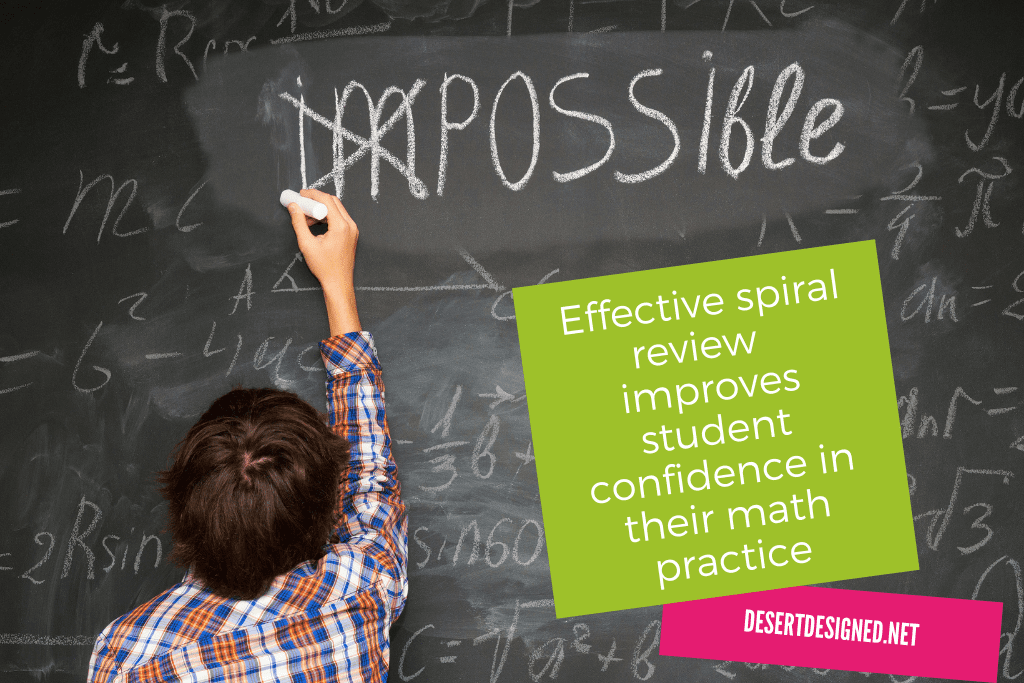Student writing on a chalkboard: impossible with the i - m crossed out. Text: Effective spiral review improves student confidence in their math practice.
