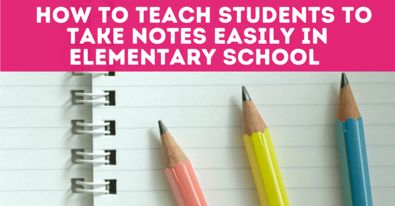 How to Teach Students to Take Notes Easily in Elementary School ...