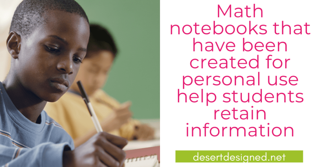Image of a boy writing with text: Math notebooks that have been created for personal use help students retain information.