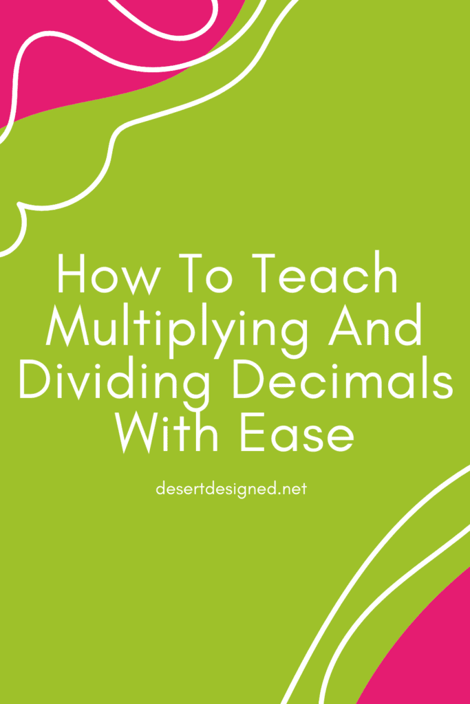 How to Teach Multiplying and Dividing Decimals with Ease