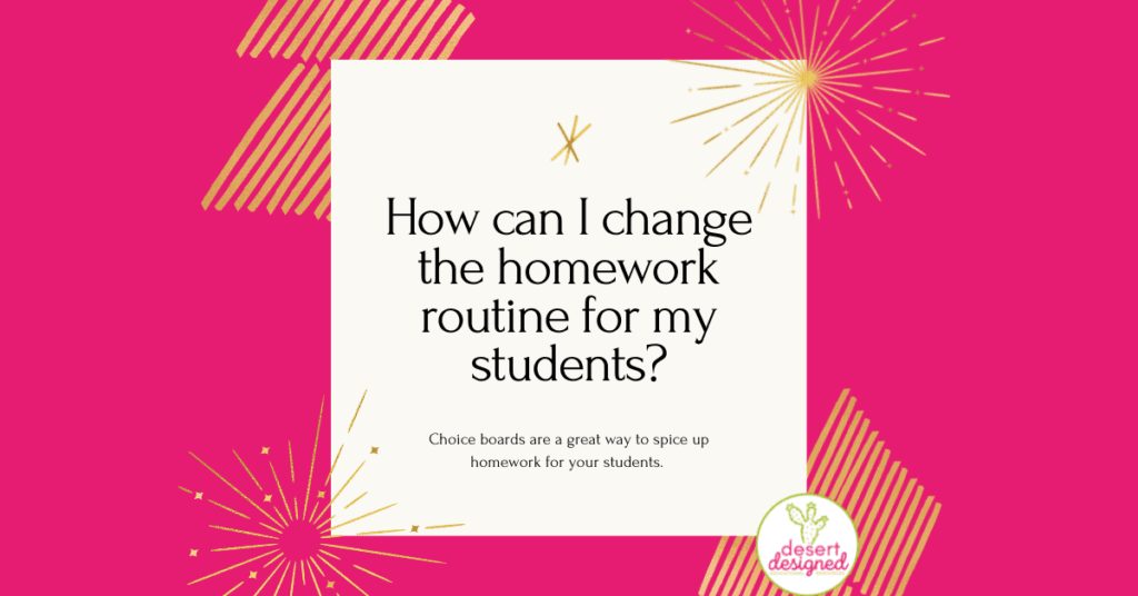 How can I change the homework routine for my students?