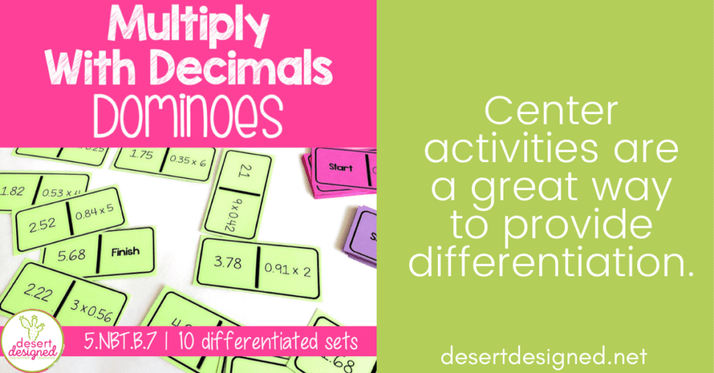 Center activities are a great way to provide differentiation.