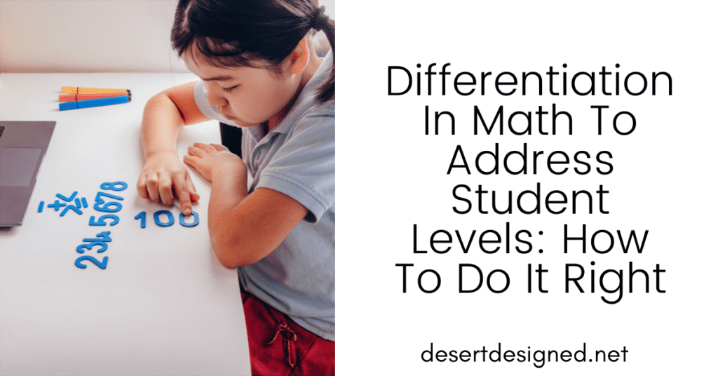 Differentiation in Math to Address Student Levels: How to Do it Right